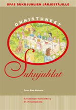 Onnistuneet sukujuhlat